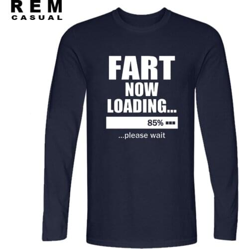 New Men T Shirts Fart Loading 85% Funny Tshirt Pub Jokes Printed Mens Cotton O Neck Top Tees Camisetas Long sleeve