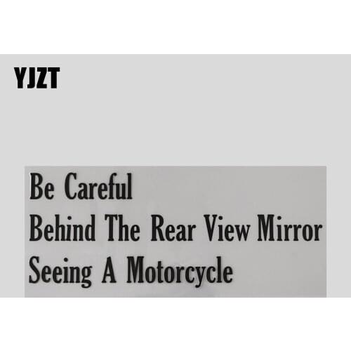 YJZT 19.7CM* 7.8CM Vinyl Be Careful Behind The Rear View Mirror Seeing A Motorcycle Car Sticker 13D-0242