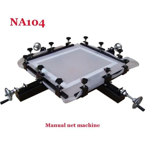 1PC NA104 Manual dragnet machine maximum net area 60*60CM Manual Screen Printing Stretcher