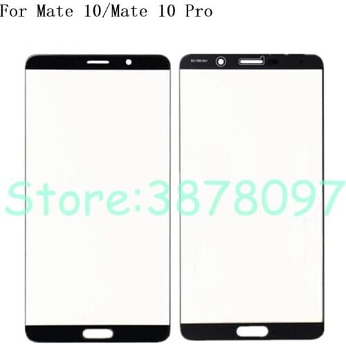 High Quality For Huawei Mate 10 Mate 10 Pro Touch Screen Touch Panel Sensor Digitizer Front Outer Glass