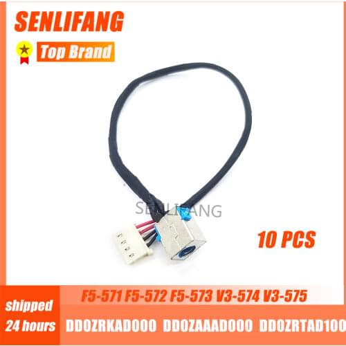 10 PCS NEW for DC Power Jack Cable for Acer Aspire F5-571 F5-572 F5-573 V3-574 V3-575 DD0ZRKAD000 DD0ZAAAD000 DD0ZRTAD100