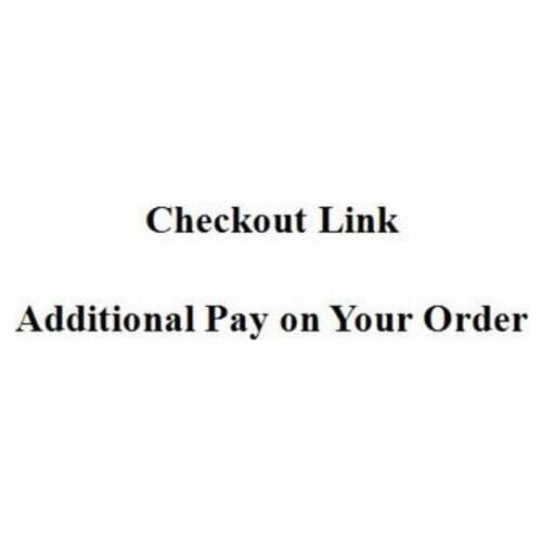 Additional Pay on Your Order / Checkout Link G