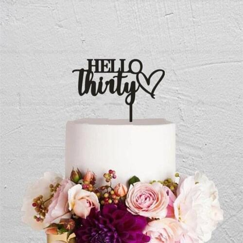 30th Birthday Party Hello Thirty Cake Topper Romantic Mirror Acrylic Party Cake Accessory Anniversary Birthday Party Favors