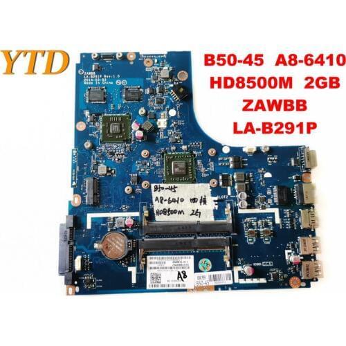 Original for Lenovo B50-45 laptop motherboard B50-45 A8-6410 HD8500M 2GB ZAWBB LA-B291P tested good free shipping