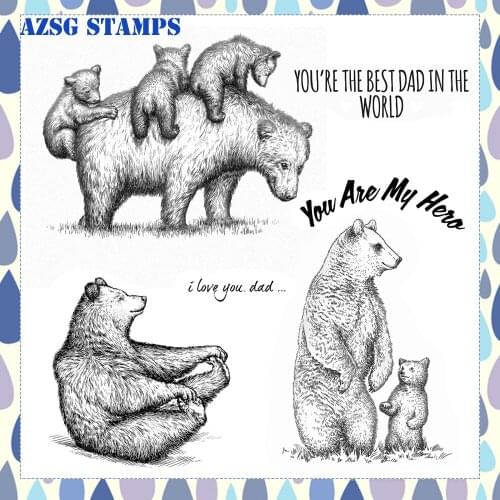 AZSG Cute Bear for Fathers Day Clear Stamps For DIY Scrapbooking/Card Making/Album Decorative Silicone Stamp Crafts