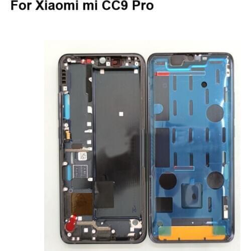 Original LCD Holder Screen Front Frame For Xiaomi Mi CC9 Pro Housing Case Middle Frame For Xiaomi Mi CC 9 Pro Spare Parts CC9PRO