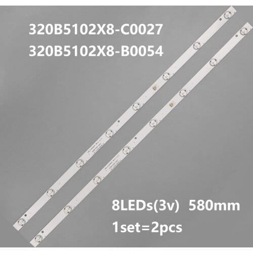 580mm LED Backlight strip 8 lamp For 320B5102X8-C0027 320B5102X8-B0054 HYSL-D