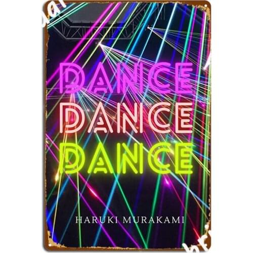 Dance Haruki Murakami Metal Sign Wall Decor Kitchen Decoration Wall Pub Tin Sign Poster