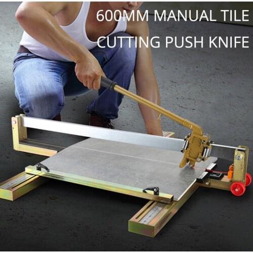 Tile push knife floor wall tile cutting machine Cutting tool high precision manual tile cutting machine 600mm (600 type)