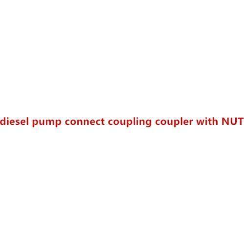 Free shipping diesel pump connect coupling coupler with NUT for diesel test bench, diesel test bench parts