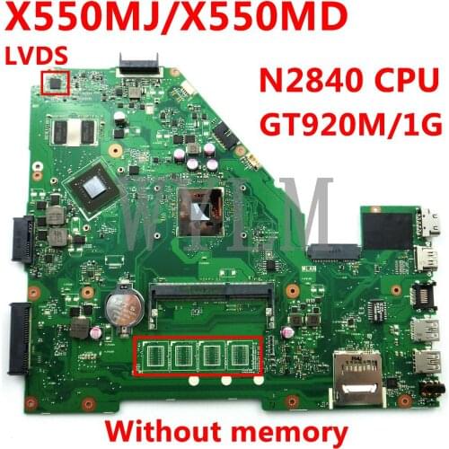 X550MJ N2840CPU GT920M/1G Without memory mainboard For ASUS X550M Y582M X550MD X550MJ X552M Laptop motherboard 100%Tested