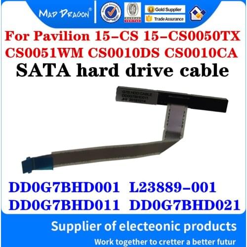 NEW SATA hard drive cable HDD cable For HP Pavilion 15-CS 15-CS0050TX TPN-Q208 L23889-001 DD0G7BHD001 DD0G7BHD011 DD0G7BHD021