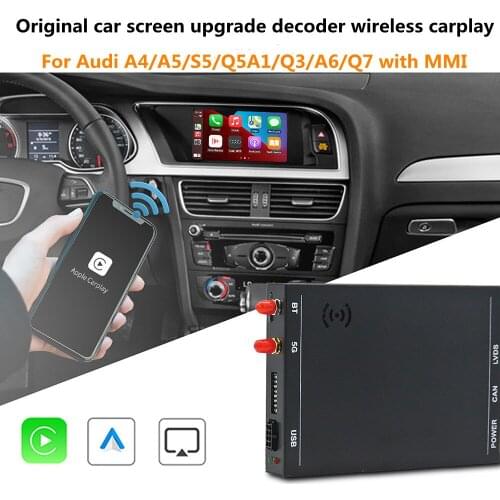 For Audi original car screen upgrade wireless carplay decoder for Audi A4/5/S5/Q5/A1/Q3/A6/Q7MMI