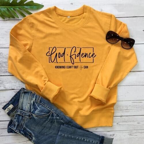 God Fidence Knowing I Can't But He Can Sweatshirt Religious Women Long Sleeve Church Christian Faith Pullovers Sweatshirts