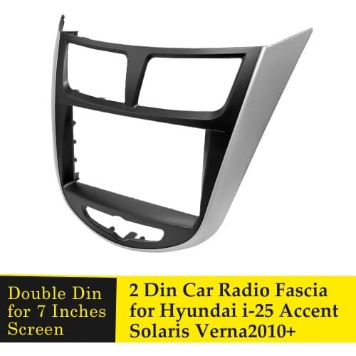 2 Din Car Refitting Radio Fascia Frame Panel DVD Trim Kits for HYUNDAI I-25 I25 Accent Solaris Verna 2010+ Dash Stereo Interface