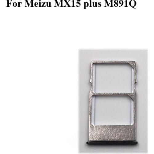 2PCS For Meizu MX15 plus M891Q New Tested Sim Card Holder Tray Card Slot For Meizu MX 15 plus Sim Card Holder MX15Plus Parts