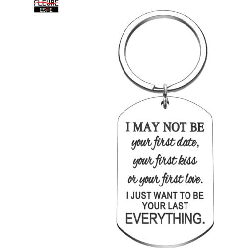 Birthday Wedding Keychain Gift for Him Her Women Men Engraving Key Chain Present May Not Be Your First Date Your First Kiss Gift