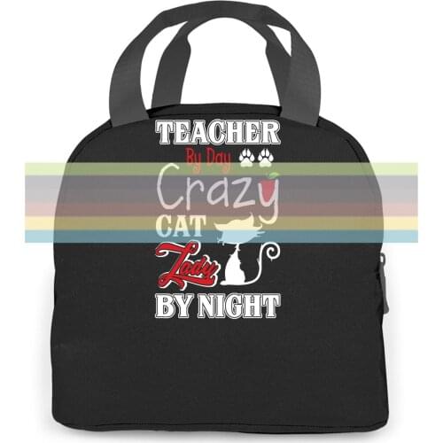 Teacher By Day Crazy Kitten Lady By Night Female Harajuku Kawaii Brand Harajuku Punk women men Portable insulated lunch bag