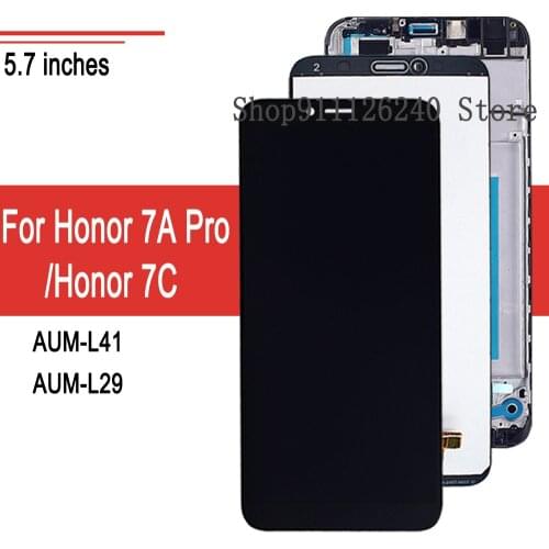 For Honor 7A ProAUM-L29 /7C AUM-L41 5.7 inches LCD Display Screen Touch Sensor Frame For Honor7A Pro Screen Repair Part Tested