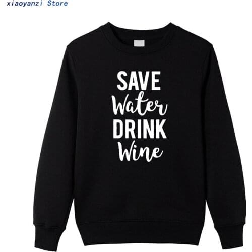 Mens men Cotton Print Save Water Drink Wine Sweatshirts Plus Size Hoodies Sweatshirt Pullovers Clothes EUU09-43
