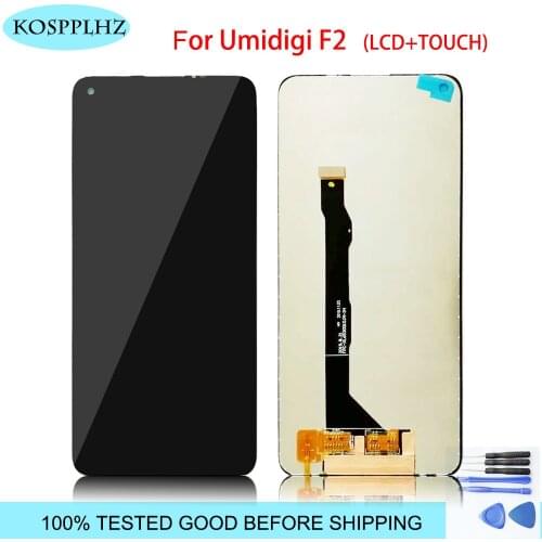 100% Original Tested UMIDIGI F2 LCD Display+Touch Screen Digitizer LCD Screen Glass Panel For UMIDIGI F2+tools+ Adhesive