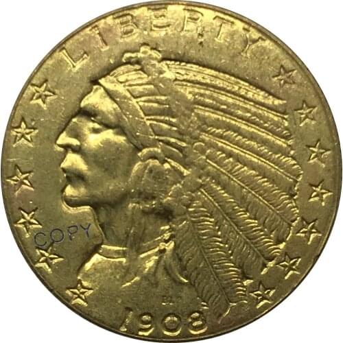 1908 United States 5 Dollar gold coin Collectibles Brass Copy Coin