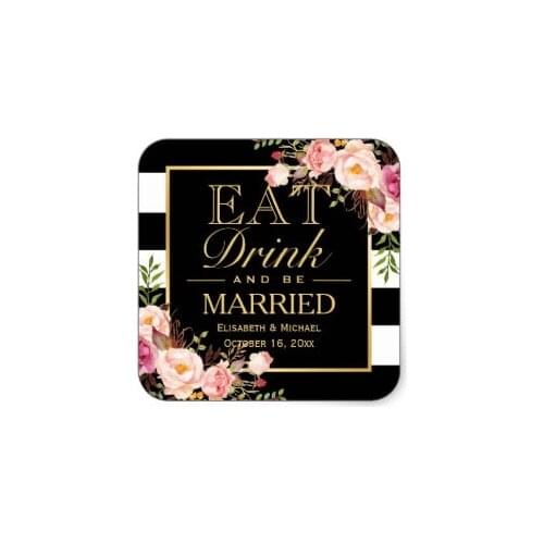 3.8cm EAT Drink and Be Married Elegant Wedding Flowers Square Sticker