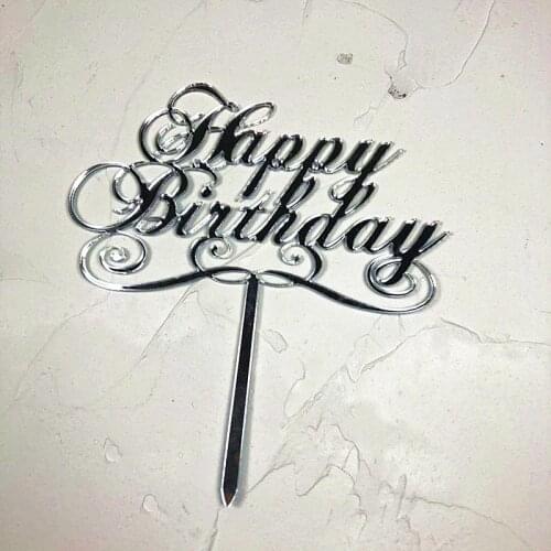 2020 New Silver Acrylic Happy Birthday Cake Topper Birthday Cake Topper Flags for Baby Anniversary Borthday Party Cake Supplies