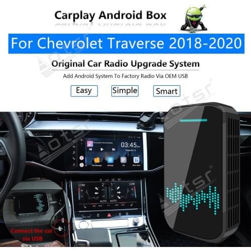 Car Radio Carplay Android Ai Box For Chevrolet Traverse 2018-2020 Multimedia Player Radio Apple Wireless CP Upgrade Mirror Link