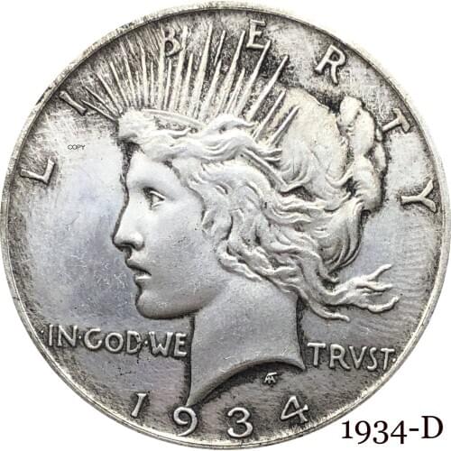 United States Of America US 1934 D Liberty Coin In God We Trust 1 One Peace Dollar Cupronickel Silver Plated Copy Coins