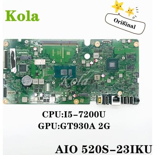 FRU 01LM027 For Lenovo ideacentre AIO 520S-23IKU All-in-One mainboard 6050A2817301-MB-A01 With CPU I5-7200U GPU GT930A 2G DDR4