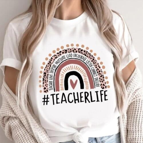 Teach Love Rainbow Print White T-shirt Teacher Life Short Sleeve Harajuku Aesthetic Women Gift Graphic T Shirts Clothes