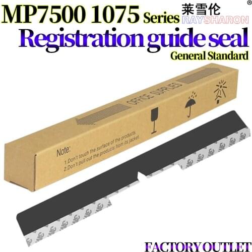 Registration Roller Paper Guide Seal For Use in Ricoh Mp 7500 2075 1075 8000 8001 9001 7001 7000 7002 6500 6001 6002 1060 2060