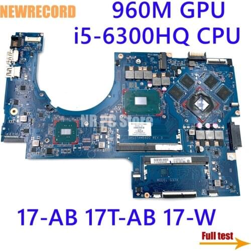 NR 857391-601 857391-501 857391-001 DAG37AMB8D0 For HP PAVILION 17-AB 17T-AB 17-W Laptop Motherboard i5-6300HQ CPU 960M 4GB GPU