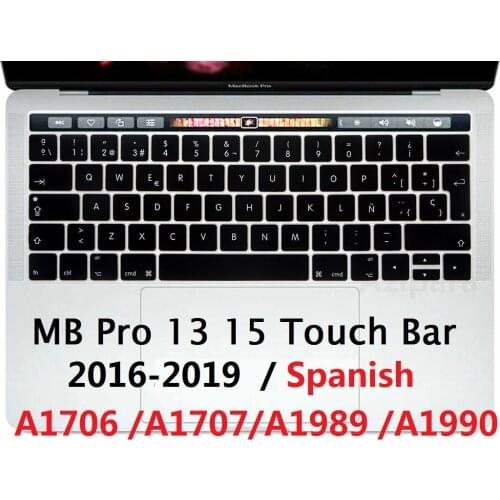 Spanish Cover for Macbook New Pro 13 15 Touch Bar 2016 2018 EU US Spanish Keyboard Cover A1706 A1989 A1707 A1990 Protective Skin