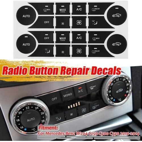 Car A/C Radio Button Repair Sticker Decals For Mercedes For Benz W204 C250 C300 C350 2010 2011 2012 2013 2014 Fix Ugly Button