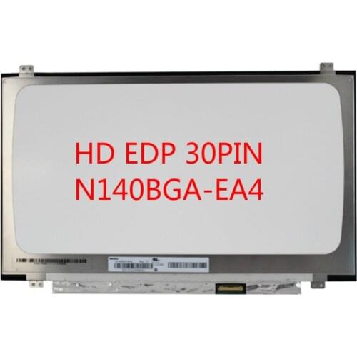 N140BGA-EA4 Rev.C1 N140BGA EA4 LED Display LCD Screen Matrix for Laptop 14.0" 30Pin HD 1366X768 Resolution Matte Replacement