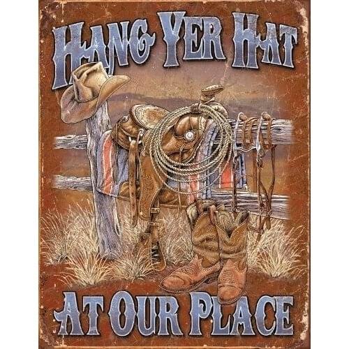2020 Hang Yer Hat At Our Place Cowboy Western Tin Sign 20 x 30in