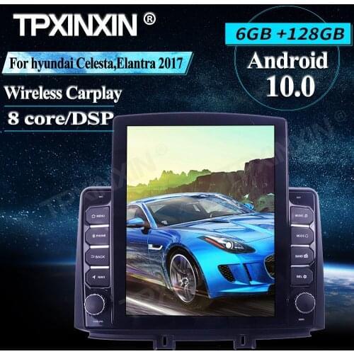 For hyundai Celesta Elantra 2017+ Tesla Screen Android 6+128G Car Multimedia Player Audio Radio stereo GPS Navigation Head Unit