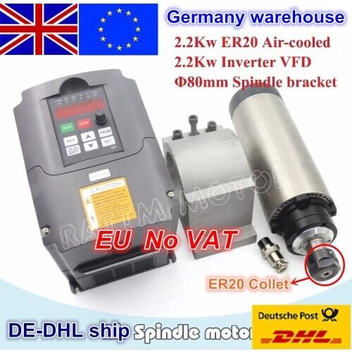 EU free VAT 2.2KW AIR-COOLED SPINDLE MOTOR ER20 80x230mm & 2.2KW inverter VFD 220V & 80mm clamp for CNC ROUTER ENGRAVING MILLING