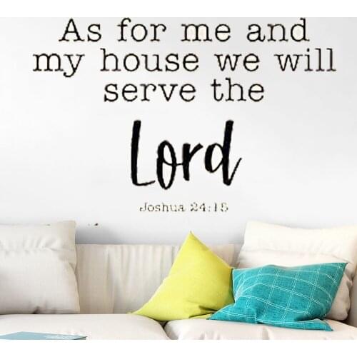 Vinyl Wall Art Decal - As for Me and My House We Will Serve The Lord Joshua Wall Stickers Decals Mural Removable DK-61