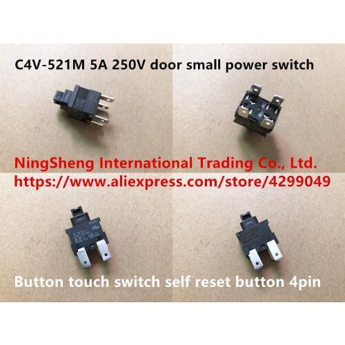 Original new 100% C4V-521M 5A 250V door small power switch button touch switch self reset button 4pin