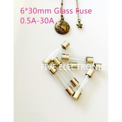 Glass fuse 6*30mm 250V 0.5~30A glass tube fuse 6X30MM 100pcs/lot