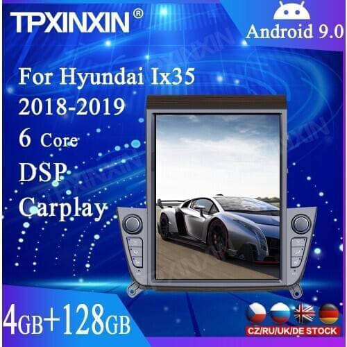 4+128G Android 9.0 For Hyundai IX35 2018+ Tesla Style Car GPS Navigation Stereo Head Unit Multimedia Player Auto Radio Carplay