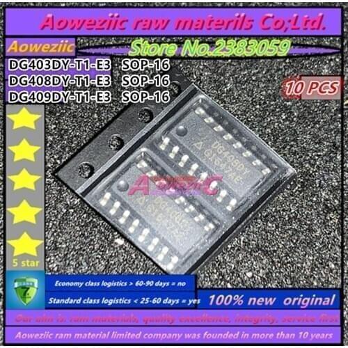 Aoweziic 100% new original DG403DY-T1-E3 DG403DY DG408DY-T1-E3 DG408DY DG409DY-T1-E3 DG409DY SOP-16 CMOS analog multiplexer