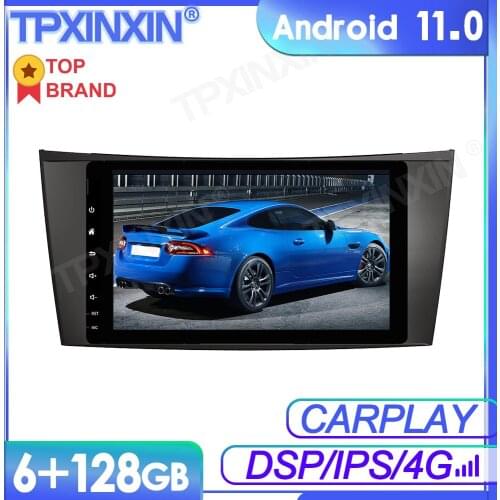 6+128GB Android11 For Benz E-Class W211 CLS W219 Car Multimedia Player GPS Navi Audio Stereo Screen DVD Head Unit Tape Recorder