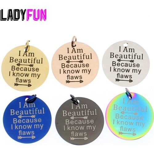 I Am Beautiful I Know My Flaws Charm Stainless Steel Words Charms Pendant Charms High Polish Mirror Surface Pendant 10pcs