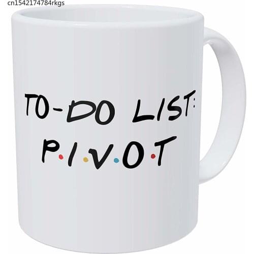 To Do List Pivot Friends 11 Ounces Funny Coffee Mug Gag Gift
