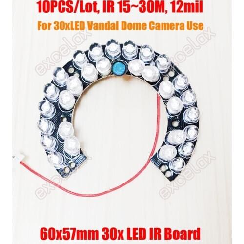 10PCS/Lot 30x LED Board IR 15m ~ 30m 12mil 60x57mm PCB DC 12V Infrared Night Vision for Vandal-proof Dome CCTV Camera