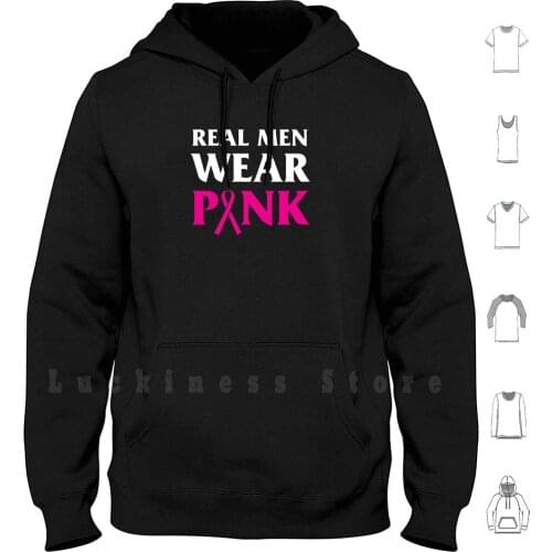 Real Men Wear Pink! Hoodies Long Sleeve Breast Cancer Men Pink
